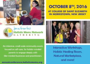 Join the Holistic Moms Network for their annual gathering this Saturday, October 8 to learn more about natural living. 